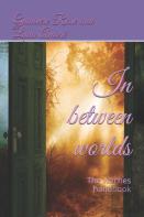 In Between Worlds