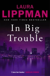 In Big Trouble