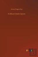 In Blue Creek Canon