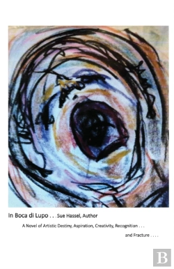 Bertrand.pt - In Boca Di Lupo: A Novel Of Artistic Des