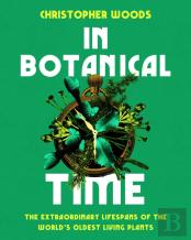 In Botanical Time