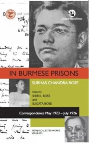 In Burmese Prisons: Correspondence May 1923-July 1926