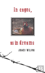 In Cages, As In Dreams