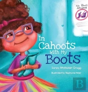 In Cahoots With My Boots