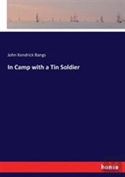 In Camp With A Tin Soldier