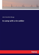 In Camp With A Tin Soldier