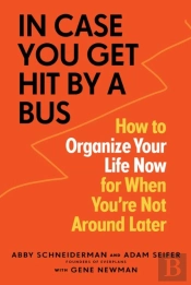 In Case You Get Hit By A Bus