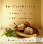 In Celebration Of Simplicity