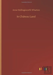In Chã¯Â¿Â½Teau Land