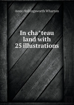 Bertrand.pt - In ChâTeau Land With 25 Illustrations