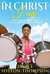 In Christ I Am...: The Tween And Teen Gu