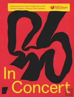 Bertrand.pt - In Concert: Selected Works From The Diploma Of The London College Of Music Piano Syllabus