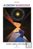 In Constant Incandescence / Poems