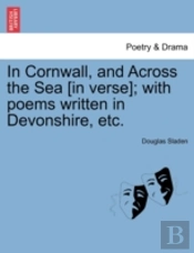 In Cornwall, And Across The Sea (In Vers