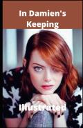 In Damien'S Keeping Illustrated