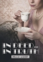 In Deed And In Truth