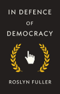 In Defence Of Democracy
