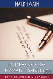 In Defence Of Harriet Shelley (Esprios Classics)