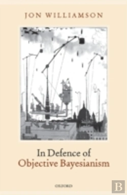Bertrand.pt - In Defence Of Objective Bayesianism