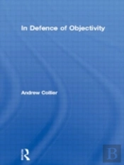 In Defence Of Objectivity