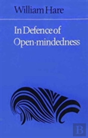 In Defence Of Open-Mindedness