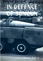 In Defence Of Songun