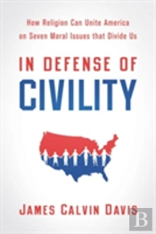 In Defense Of Civility