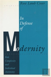 In Defense Of Modernity