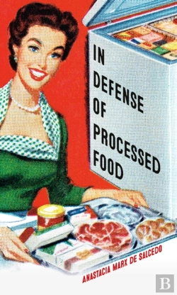 Bertrand.pt - In Defense Of Processed Food