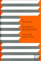 In Defense Of Religious Moderation