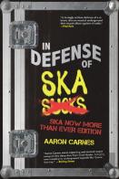 In Defense Of Ska: The Ultimate & Expanded Edition