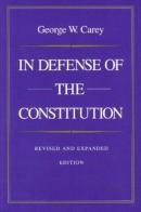 In Defense Of The Constitution, 2nd Edition