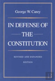 In Defense Of The Constitution, 2nd Edition