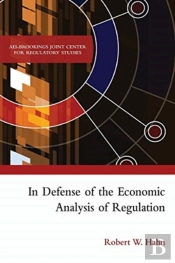 In Defense Of The Economic Analysis Of Regulation