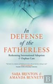 In Defense Of The Fatherless