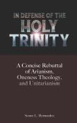 In Defense Of The Holy Trinity
