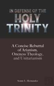 In Defense Of The Holy Trinity