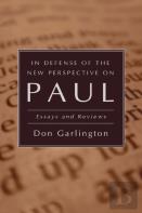 In Defense Of The New Perspective On Paul