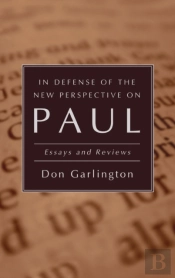 In Defense Of The New Perspective On Paul