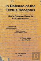 In Defense Of The Textus Receptus