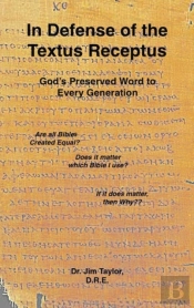 In Defense Of The Textus Receptus