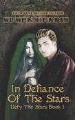 In Defiance Of The Stars
