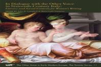 In Dialogue With The Other Voice In Sixteenthâ€“Ce Â€“ Literary And Social Contexts For Women`S Writing