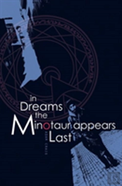 Bertrand.pt - In Dreams The Minotaur Appears Last