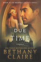 In Due Time - A Novella