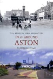 In & Around Aston Through Time