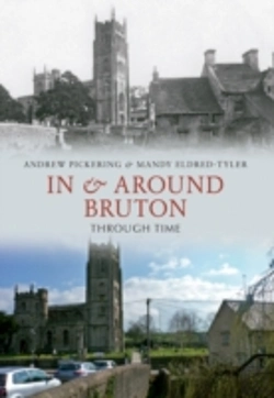 Bertrand.pt - In & Around Bruton Through Time