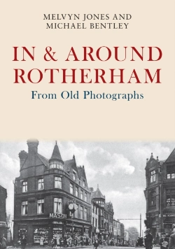 Bertrand.pt - In & Around Rotherham From Old Photographs