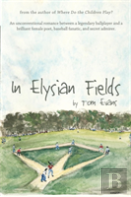 In Elysian Fields