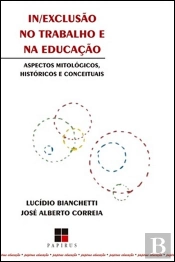In/Exclusão no Trabalho e na Educação